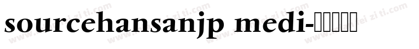 sourcehansanjp medi字体转换